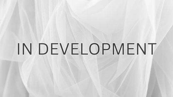 In Development